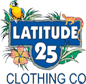 Latitude 25 Clothing Company